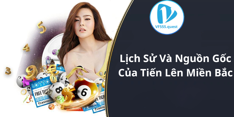 Lịch Sử Và Nguồn Gốc Của Tiến Lên Miền Bắc