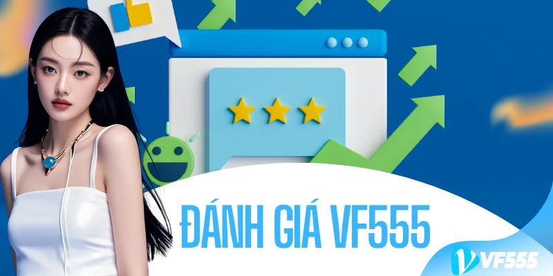 Đánh Giá VF555